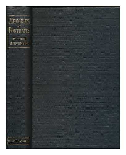 STEVENSON, ROBERT LOUIS (1850-1894) - Memories and portraits