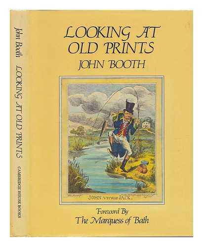 BOOTH, JOHN (1926-) - Looking at old prints / John Booth