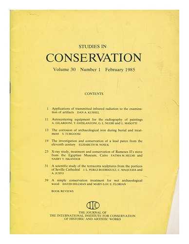 INTERNATIONAL INSTITUTE FOR CONSERVATION OF HISTORIC AND ARTISTIC WORKS - Studies in conservation : the journal of the International Institute for the Conservation of Historic and Artistic Works; Volume 30, Number 1, February 1985