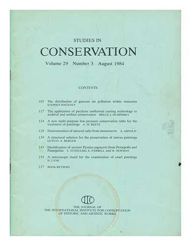INTERNATIONAL INSTITUTE FOR CONSERVATION OF HISTORIC AND ARTISTIC WORKS - Studies in conservation : the journal of the International Institute for the Conservation of Historic and Artistic Works; Volume 29, Number 3, August 1984