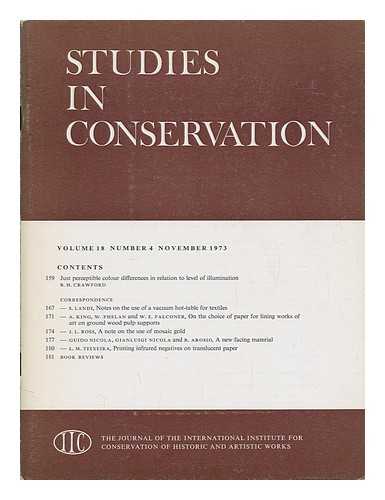 INTERNATIONAL INSTITUTE FOR CONSERVATION OF HISTORIC AND ARTISTIC WORKS - Studies in conservation : the journal of the International Institute for the Conservation of Historic and Artistic Works; Volume 18, Number 4, November 1973