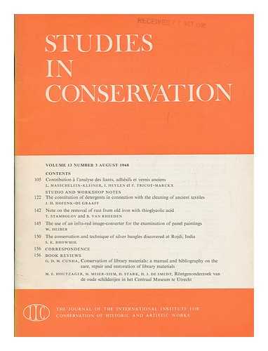 INTERNATIONAL INSTITUTE FOR CONSERVATION OF HISTORIC AND ARTISTIC WORKS - Studies in conservation : the journal of the International Institute for the Conservation of Historic and Artistic Works; Volume 13, Number 3, August 1968