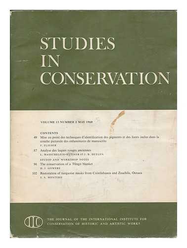 INTERNATIONAL INSTITUTE FOR CONSERVATION OF HISTORIC AND ARTISTIC WORKS - Studies in conservation : the journal of the International Institute for the Conservation of Historic and Artistic Works; Volume 13, Number 2, May 1968