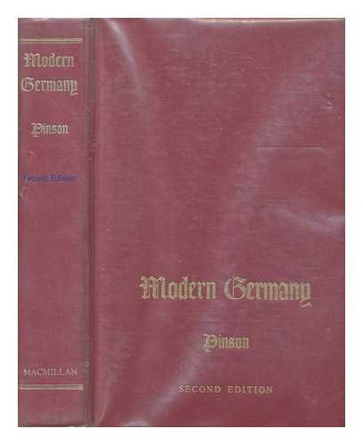 PINSON, KOPPEL SHUB (1904-1961); EPSTEIN, KLAUS - Modern Germany : its history and civilization / Koppel S. Pinson