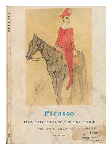 GUICHARD-MEILI, JEAN; PICASSO, PABLO (1881-1973) - Picasso: from Barcelona to the pink period
