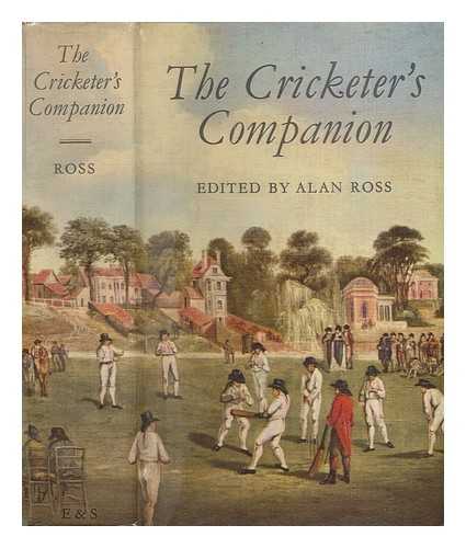 Ross, Alan (1922-2001) - The cricketer's companion / edited by Alan Ross