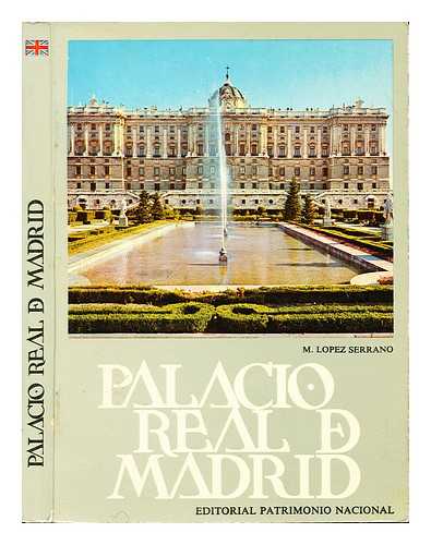 LPEZ SERRANO, MATILDE - Royal Palace of Madrid : tourist guide / text and notes by Matilde Lpez Serrano