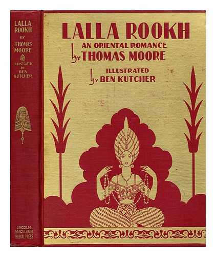 MOORE, THOMAS (1779-1852) - Lalla Rookh: An oriental romance