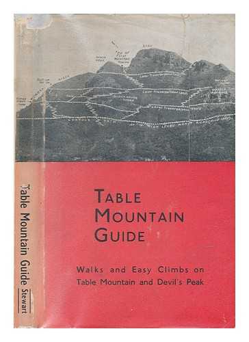 MOTOR TRANSPORT OWNERS' ASSOCIATION OF SOUTH AFRICA (AFRICA, SOUTH). CAPE TOWN SECTION - Table Mountain guide : walks and easy climbs on Table Mountain and Devil's Peak : with two contour maps, nineteen illustrations and one figure