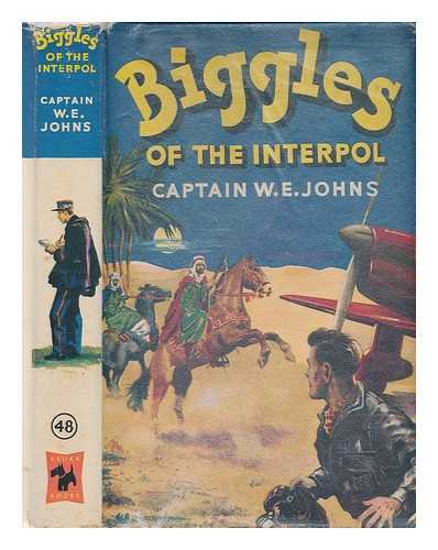 JOHNS, W. E. (WILLIAM EARL) (1893-1968) - Biggles of the Interpol