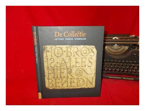 BROES, JAN. SCHNEIDER, WERNER - De collectie Letters, tekens, symbolen