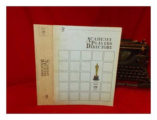 ACADEMY OF MOTION PICTURES ARTS AND SCIENCES - Academy Players Directory: Part 2/ Issue 129/ 1974: leading men/ younger leading men/ characters and comedians