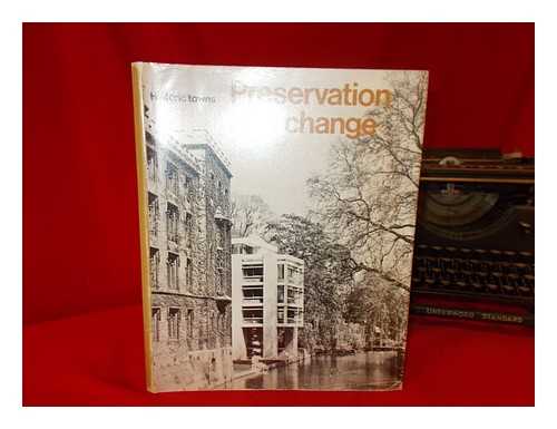Great Britain. Ministry of Housing and Local Government - Historic towns : preservation and change / Ministry of Housing and Local Government
