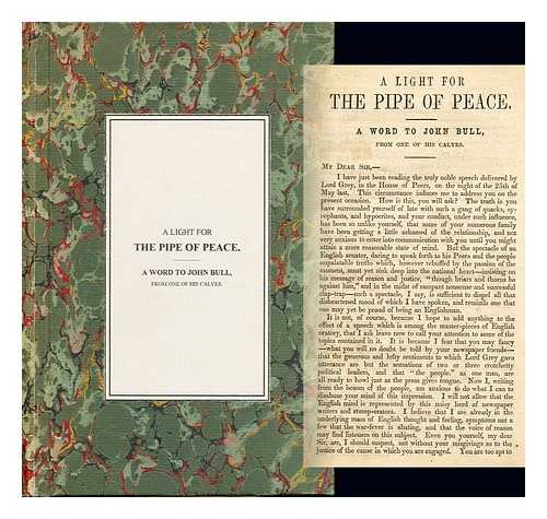VITULUS - A Light for the Pipe of Peace: a word to John Bull from one of his calves