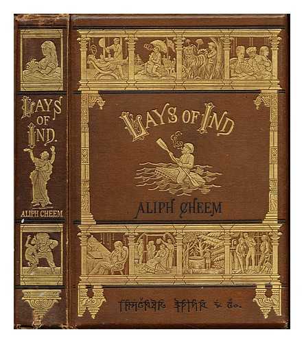 CHEEM, ALIPH (1837-1916) - Lays of Ind.