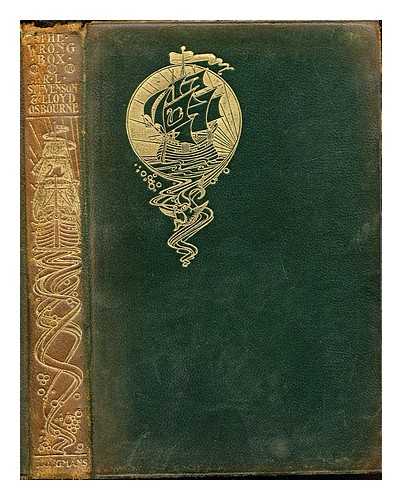 STEVENSON, ROBERT LOUIS (1850-1894). OSBOURNE, LLOYD (1868-1947) - The wrong box