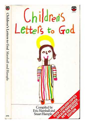 MARSHALL, ERIC. HAMPLE, STUART - Children's letters to God / compiled by Eric Marshall and Stuart Hample ; illustrated by Stuart Hample