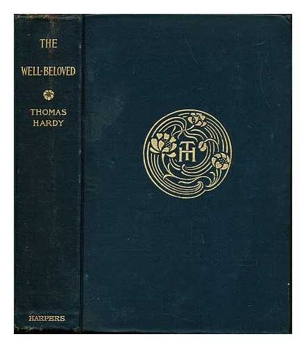 HARDY, THOMAS (1840-1928) - The well-beloved : a sketch of a temperament / Thomas Hardy