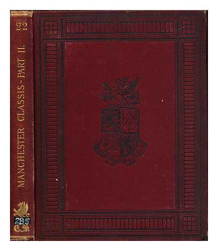 CHETHAM SOCIETY - Remains, historical and literary, connected with the palatine counties of Lancaster and Chester. Volume 22.- New Series