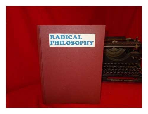 Multiple Authors - Radical Philosophy 30: Reviews and news. Spring 1982. Arthur: Objectification and Alienation. Grimshaw: feminism. Bird: Lacan. ParkerL Adam Smith. Hunt and Swan: Dialectical Form