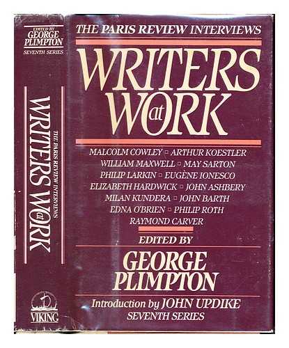 PLIMPTON, GEORGE - Writers at work (07) : the Paris review interviews. Seventh series