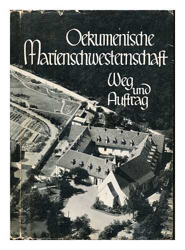 SCHLINK, MUTTER BASILEA - Oekumenische marienschwesternschaft: weg und aftrag