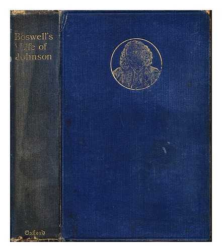 BOSWELL, JAMES (1740-1795) - Boswell's Life of Johnson: Volume I.-1709-1776