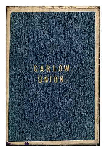 CARLOW UNION - Carlow Union [map]