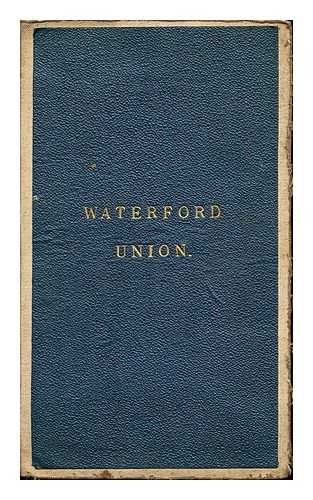 WATERFORD UNION - Waterford Union [map]