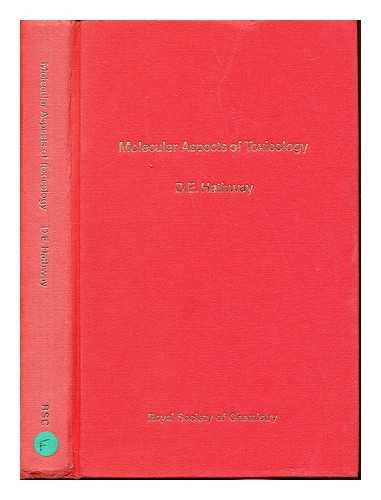 HATHWAY, D. E. ROYAL SOCIETY OF CHEMISTRY (GREAT BRITAIN) - Molecular aspects of toxicology