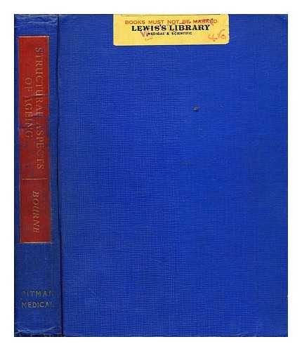 BOURNE, GEOFFREY HOWARD (1909-1988). WILSON, EILEEN M. H - Structural aspects of ageing / edited by Geoffrey H. Bourne ; assistant editor Eileen M.H. Wilson