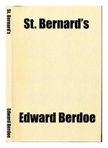 BERDOE, EDWARD - St. Bernard's