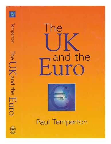 TEMPERTON, PAUL - The UK and the Euro