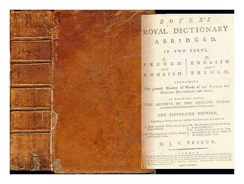 BOYER, ABEL - Boyer's royal dictionary abridged : in two parts, I, French and English; II, English and French
