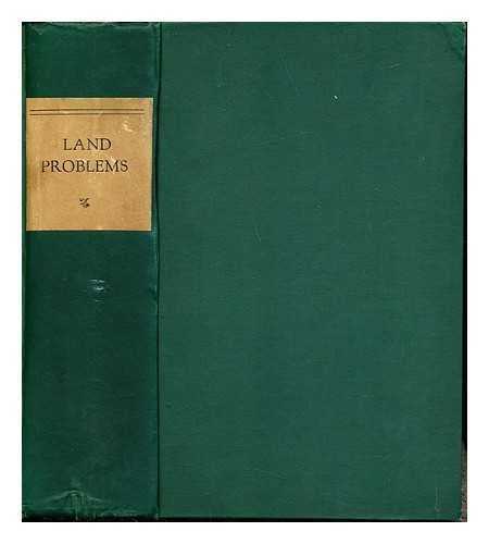 VARIOUS AUTHORS (CONWILL-EVANS, T.P. ET AL.) - Land Problems