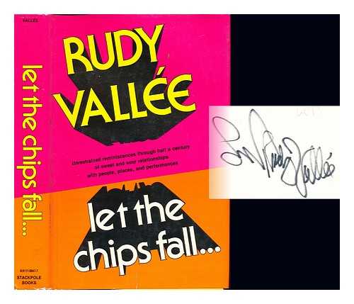 VALLEE, RUDY (1901-1986) - Let the Chips Fall / Rudy Vallee