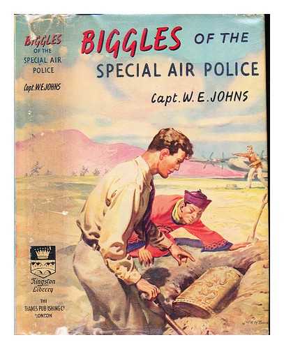 JOHNS, WILLIAM EARL (1893-1968) - Biggles of the Special air Police