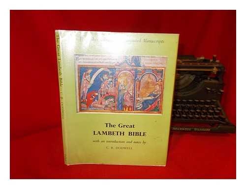 DODWELL, CHARLES REGINALD - The great Lambeth Bible, with an introd. and notes