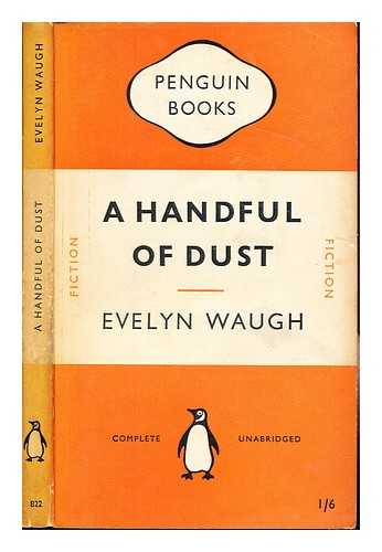 WAUGH, EVELYN (1903-1966). DAVIS, ROBERT MURRAY - A handful of dust / Evelyn Waugh