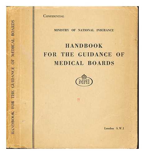 MINISTRY OF NATIONAL INSURANCE - Handbook for the Guidance of Medical Boards