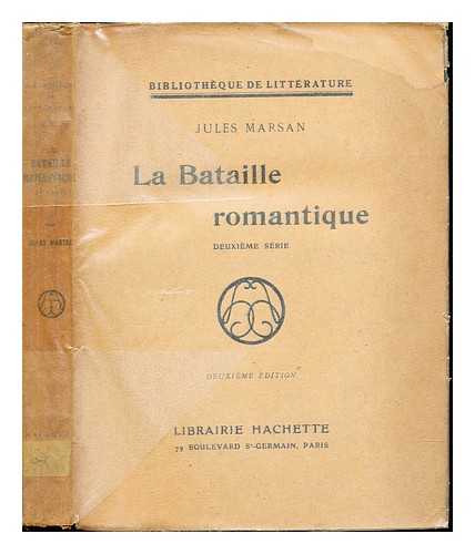 MARSAN, JULES - La bataille romantique