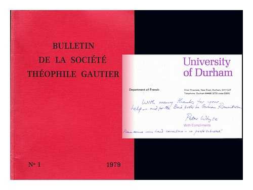 JASINSKI, RENE [PRSIDENT D'HONNEUR]. LAUBRIET, PIERRE [PRSIDENT] - Bulletin De La Socit Thophile Gautier. No. 1. 1979