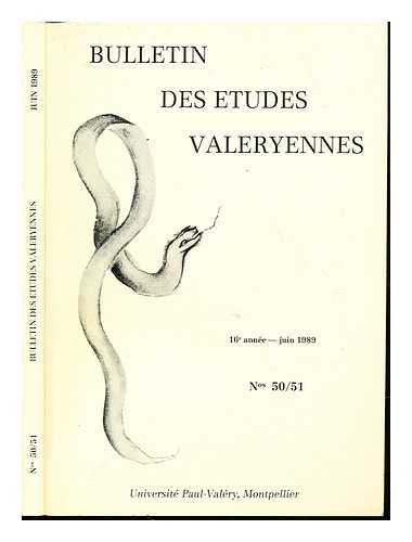 UNIVERSIT PAUL VALRY. CENTRE D'TUDES VALRYENNES - Bulletin des tudes Valryennes. 16e anne - juin 1989. Nos 50/51