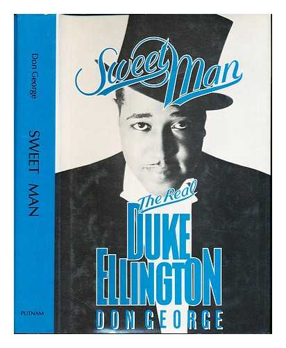 GEORGE, DON (1909-1987) - Sweet man, the real Duke Ellington / Don George