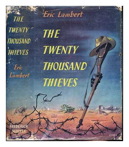 LAMBERT, ERIC (1921-1966) - The twenty thousand thieves / Eric Lambert