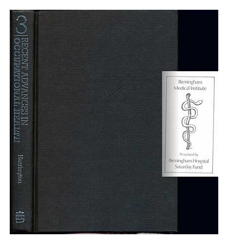 HARRINGTON, JOHN MALCOLM - Recent advances in occupational health. No. 3 Edited by J.M. Harrington