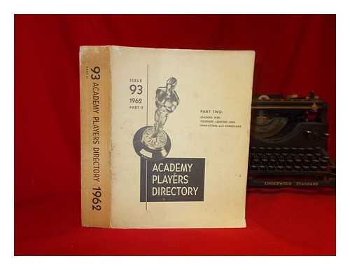 ACADEMY OF MOTION PICTURES ARTS AND SCIENCES - Academy Players Directory: Part 2/ Issue 93/ 1962: Leading Men, Younger Leading Men, Characters and Comedians