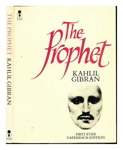 GIBRAN, KAHLIL (1883-1931) - The Prophet / Kahlil Gibran