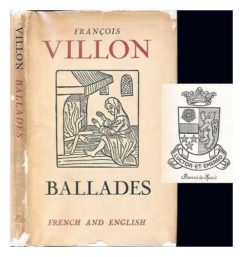 DEUTSCH, ANDR. SAVILL, MERVYN - Villon Ballades French and English / edited by Andre Deutsch and Mervyn Savill: French and English