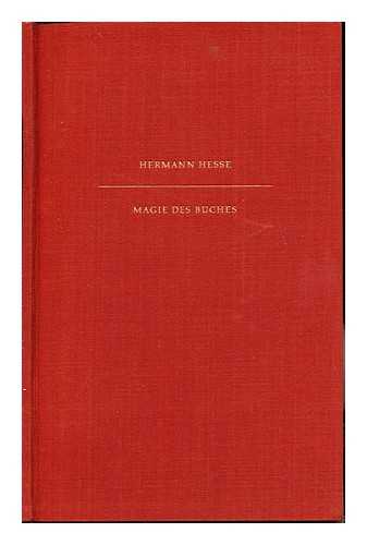 HESSE, HERMANN (1877-1962) - Magie des Buches